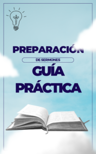 Preparación de Sermones Guía Práctica. (1)